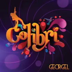 Colibrí - Single by Georgel album reviews, ratings, credits