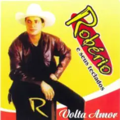 Volta Amor - EP by Robério e Seus Teclados album reviews, ratings, credits