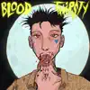 Bloodthirsty - Single album lyrics, reviews, download