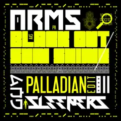 Black Out / Sun Shine (PALLADIAN Edit) - Single by Arms and Sleepers & PALLADIAN album reviews, ratings, credits