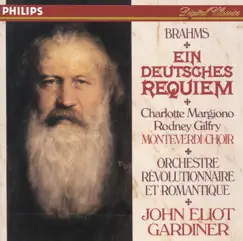 Brahms: Ein deutsches Requiem by John Eliot Gardiner & Orchestre Révolutionnaire et Romantique album reviews, ratings, credits