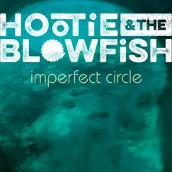 Imperfect Circle by Hootie & The Blowfish album reviews, ratings, credits