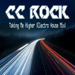 Taking Me Higher (Electro House Mix) Song Lyrics