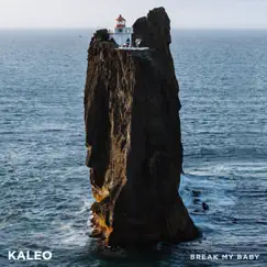 Break My Baby (Live from Þrídrangar) - Single by KALEO album reviews, ratings, credits