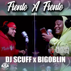 Frente a Frente #01 - Single by DJ Scuff & Bigoblin album reviews, ratings, credits