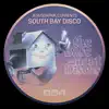 South Bay Disco - EP album lyrics, reviews, download