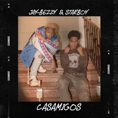 Casamigos - Single by Starboy & Jay Bezzy album reviews, ratings, credits