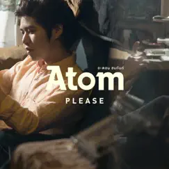 Please - Single by Atom chanakan album reviews, ratings, credits