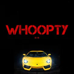 Whoopty - Single by DJB album reviews, ratings, credits