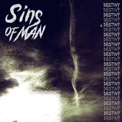 Destiny - Single by Sins of Man album reviews, ratings, credits