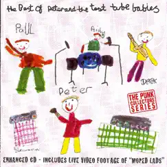 The Best of Peter & the Test Tube Babies by Peter & The Test Tube Babies album reviews, ratings, credits