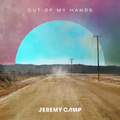 Out Of My Hands (Radio Version) Song Lyrics