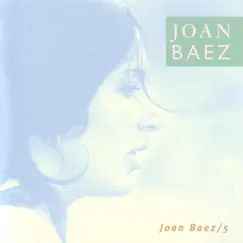 Joan Baez 5 (Bonus Track Version) by Joan Baez album reviews, ratings, credits