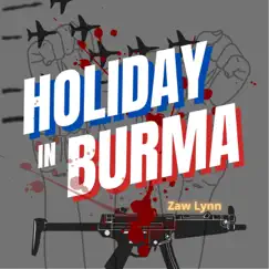 Holiday In Burma Song Lyrics