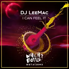 I Can Feel It - Single by DJ LeeMac album reviews, ratings, credits