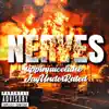 Nerves (feat. 3CityJay) - Single album lyrics, reviews, download