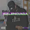 Balenciaga album lyrics, reviews, download