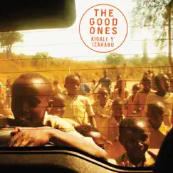 Kigali Y' Izahabu by The Good Ones album reviews, ratings, credits