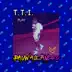T.T.I. - Single album cover