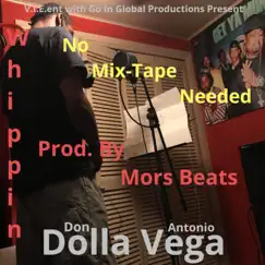 Whippin - Single by Dolla Vega album reviews, ratings, credits