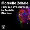 Someone Or Something - Single album lyrics, reviews, download