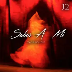 Sabor a Mí - Single (feat. Leyo) - Single by J2 album reviews, ratings, credits