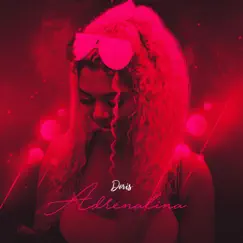 Adrenalina (feat. LH) - Single by Doris album reviews, ratings, credits