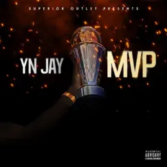 Mvp by YN Jay album reviews, ratings, credits