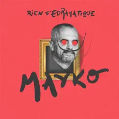 Rien d'edramatique - Single by MAYKO album reviews, ratings, credits