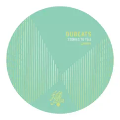 Stories To Tell - Single by DuBeats album reviews, ratings, credits