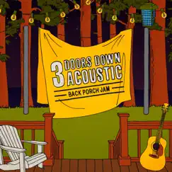 Acoustic Back Porch Jam - EP by 3 Doors Down album reviews, ratings, credits