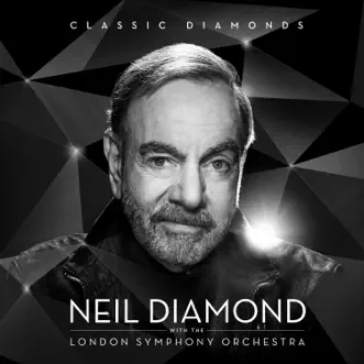 Classic Diamonds With The London Symphony Orchestra by Neil Diamond album download