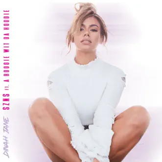 SZNS (feat. A Boogie wit da Hoodie) - Single by Dinah Jane album download