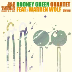 Live at Montmartre (feat. Warren Wolf) by Rodney Green Quartet album reviews, ratings, credits