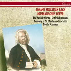 J.S. Bach: Ein musikalisches Opfer by Academy of St Martin in the Fields & Sir Neville Marriner album reviews, ratings, credits