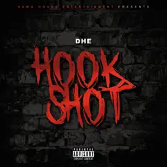 Hook Shot - Single by Drew Perks, Big Dawg & DA Kid album reviews, ratings, credits