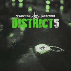 District 5 - Single by Twisted Destiny album reviews, ratings, credits