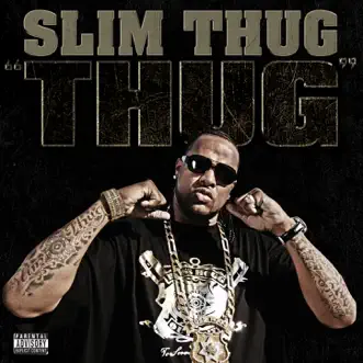 Download Thug Slim Thug MP3