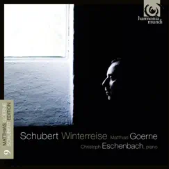 Schubert: Winterreise, D. 911 by Matthias Goerne & Christoph Eschenbach album reviews, ratings, credits