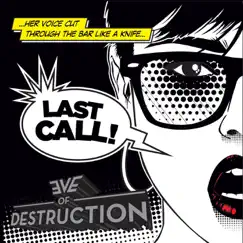 Last Call - EP by Eve of Destruction album reviews, ratings, credits