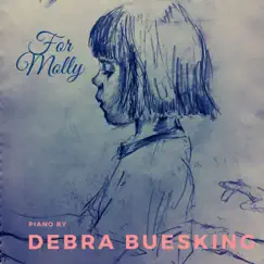 For Molly - Single by Debra Buesking album reviews, ratings, credits
