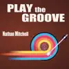 Play the Groove - Single album lyrics, reviews, download