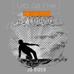 Let's Get Free: Hip Hop by Jo Rider album reviews, ratings, credits