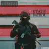 State Patrol - Single album lyrics, reviews, download