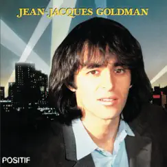 Positif by Jean-Jacques Goldman album reviews, ratings, credits