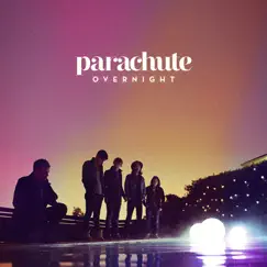 Overnight by Parachute album reviews, ratings, credits