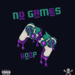 No Games (feat. Weapon X) - Single by Hustlers Of Distinct Personalities album reviews, ratings, credits