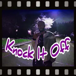 Knock It Off - Single by Spaz Out Juan album reviews, ratings, credits