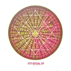 Ritual - EP by Itti album reviews, ratings, credits
