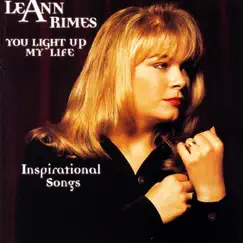 You Light Up My Life: Inspirational Songs by LeAnn Rimes album reviews, ratings, credits